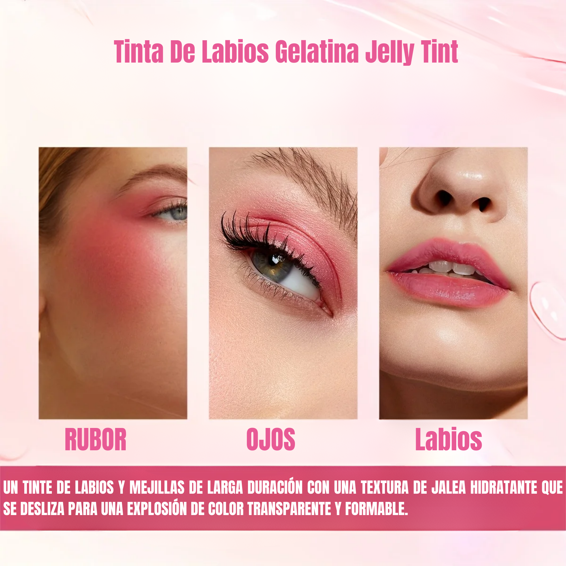 Labial en gelatina.Jelly Kiss & Blush Stain TM°